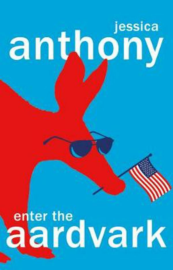 Cover Art for 9780857526991, Enter the Aardvark by Jessica Anthony