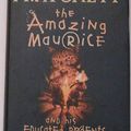 Cover Art for 8601415682021, The Amazing Maurice and His Educated Rodents: Written by Terry Pratchett, 2001 Edition, (1st) Publisher: Doubleday Children's Books [Hardcover] by Terry Pratchett