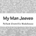 Cover Art for 9781974657346, My Man Jeeves by P. G. Wodehouse