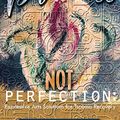 Cover Art for 9781733703000, Process Not Perfection: Expressive Arts Solutions for Trauma Recovery by Jamie Marich