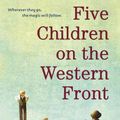 Cover Art for 9780553497939, Five Children on the Western Front by Kate Saunders
