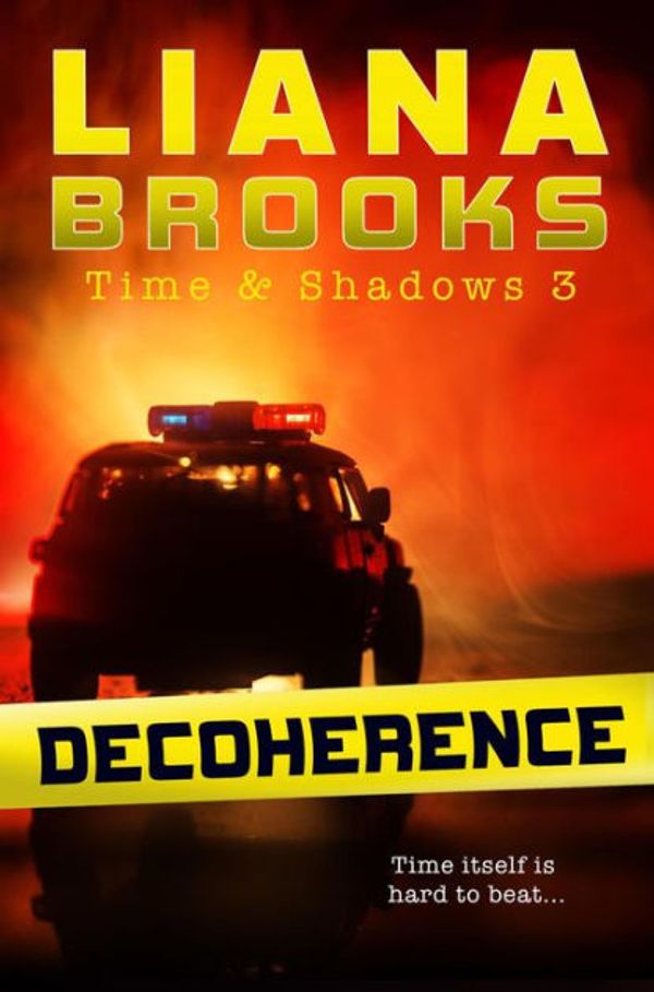 Cover Art for 9781922434425, Decoherence by Liana Brooks