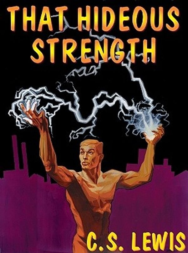 Cover Art for 9780786197781, That Hideous Strength by C. S. Lewis