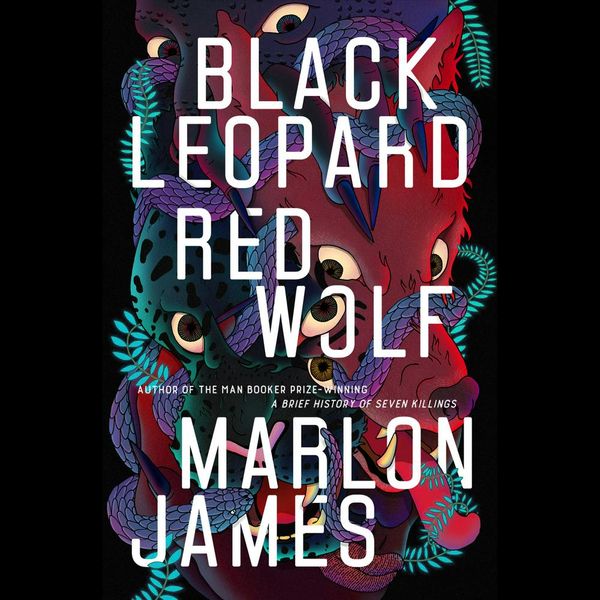 Cover Art for 9780525526827, Black Leopard, Red Wolf by Marlon James