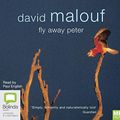 Cover Art for 9780655604020, Fly Away Peter by David Malouf