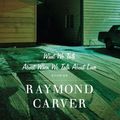 Cover Art for 9780394516844, What We Talk About-Lov by Raymond Carver