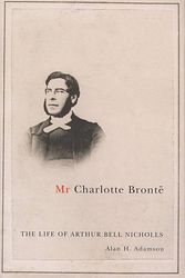 Cover Art for 9780773533653, Mr Charlotte Bronte by Alan H. Adamson