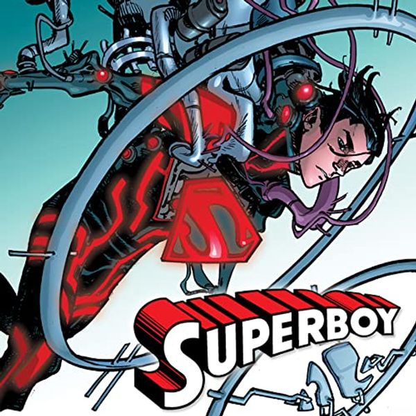 Cover Art for B0757657WR, Superboy (2011-2014) (Collections) (5 Book Series) by Scott Lobdell, Tom DeFalco, Tom Defalco, R.b. Silva, Rob Lean, Justin Jordan, Marv Wolfman