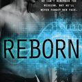 Cover Art for 9780316197069, Reborn by Jennifer Rush