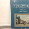Cover Art for 9780139357688, These United States: The Questions of Our Past by Irwin Unger