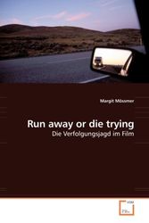 Cover Art for 9783639227260, Run away or die trying by Mössmer, Margit