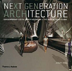 Cover Art for 9780500284520, Next Generation Architecture by Joseph Rosa