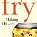 Cover Art for B004071T9K, Making History by Stephen Fry