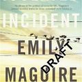 Cover Art for 9781743538579, An Isolated Incident by Emily Maguire