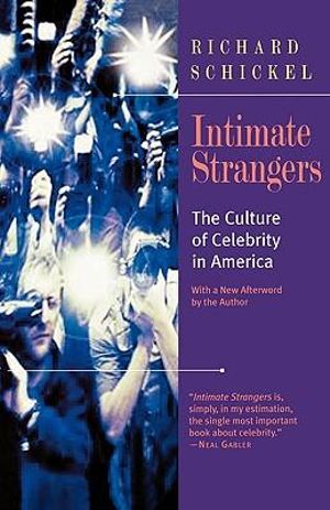 Cover Art for 9781566633178, Intimate Strangers by Schickel, Richard