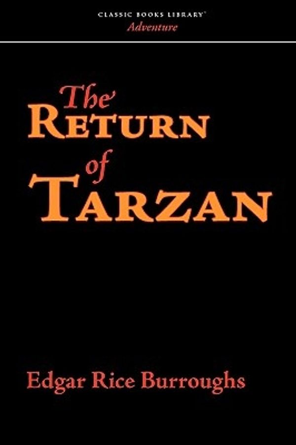 Cover Art for 9781600963506, The Return of Tarzan by Edgar Rice Burroughs