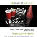 Cover Art for 9786133787421, Brent David Fraser by Frederic P. Miller