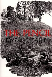 Cover Art for 9780891341185, The Pencil by Paul Calle