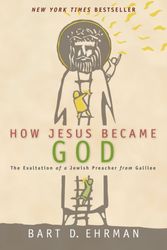 Cover Art for 9780061778193, How Jesus Became God by Bart D. Ehrman