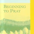 Cover Art for 9780809115099, Beginning to Pray by Anthony Bloom