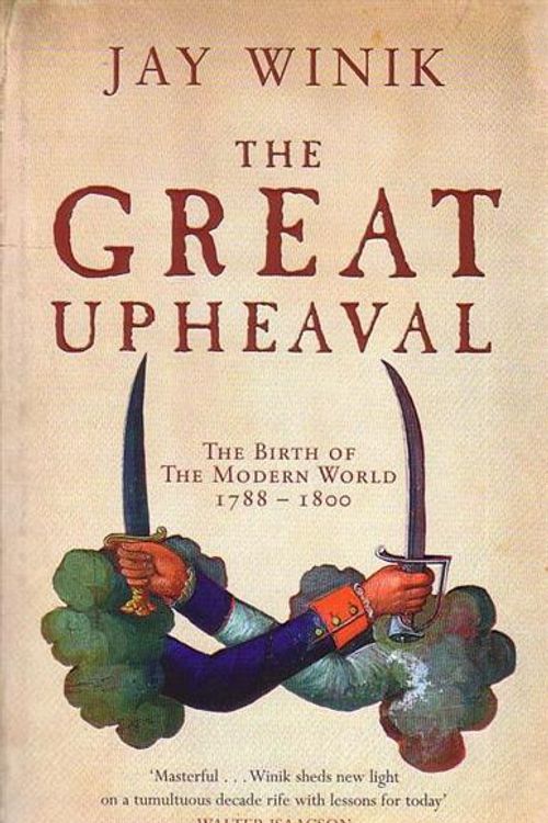 Cover Art for 9781847393807, The Great Upheaval by winik-jay