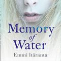 Cover Art for 9780007529919, Memory of Water by Emmi Itaranta