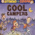 Cover Art for 9781101528815, Raymond and Graham: Cool Campers by Mike Knudson