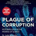 Cover Art for 9781510763388, Plague of Corruption: Restoring Faith in the Promise of Science (Children’s Health Defense) by Judy Mikovits, Kent Heckenlively