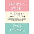 Cover Art for 9780007479467, Short and Sweet by Dan Lepard