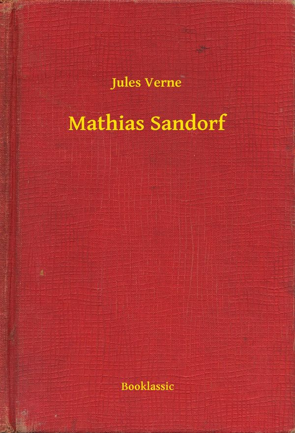 Cover Art for 9789635244171, Mathias Sandorf by Jules Verne