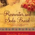 Cover Art for 9780812972498, Rosewater and Soda Bread by Marsha Mehran