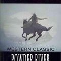 Cover Art for 9781460972038, Powder River by Ralph Cotton