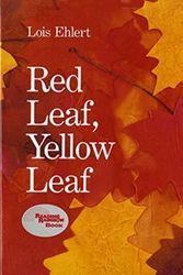Cover Art for 9780152661977, Red Leaf, Yellow Leaf by Lois Ehlert