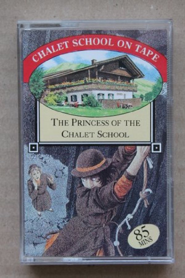 Cover Art for 9780001017931, The Princess of the Chalet School by Elinor M. Brent-Dyer, Morag Hood