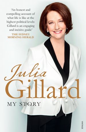 Cover Art for 9780857983916, My Story by Julia Gillard