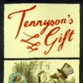 Cover Art for 9780241135211, Tennyson's Gift by Lynne Truss