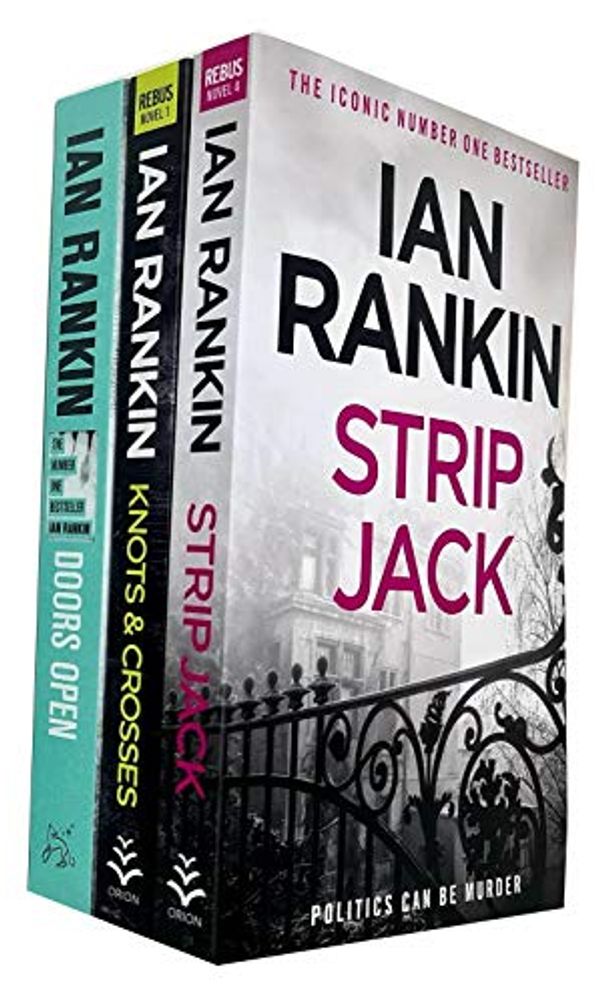 Cover Art for 9789124031084, Ian Rankin Rebus Series 3 Books Collection Set (Strip Jack, Knots And Crosses, Doors Open) by Ian Rankin
