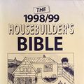 Cover Art for 9780952485223, The Housebuilder's Bible 1998-99: An Insider's Guide to the Construction Jungle by Mark Brinkley