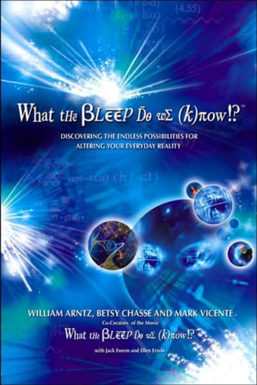 Cover Art for 9780757305627, What the Bleep Do We Know? by William Arntz