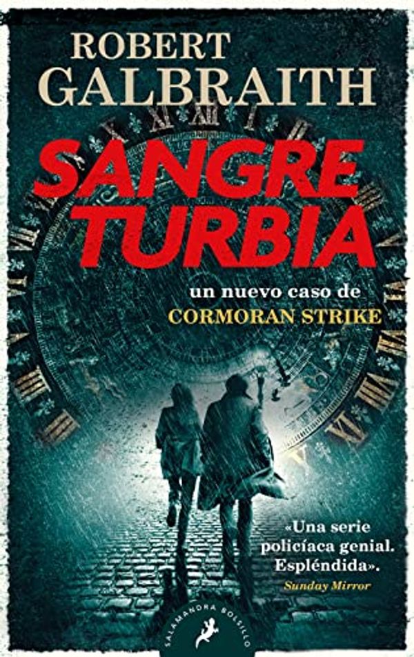 Cover Art for 9788418796562, Sangre turbia (Cormoran Strike 5) by Robert Galbraith