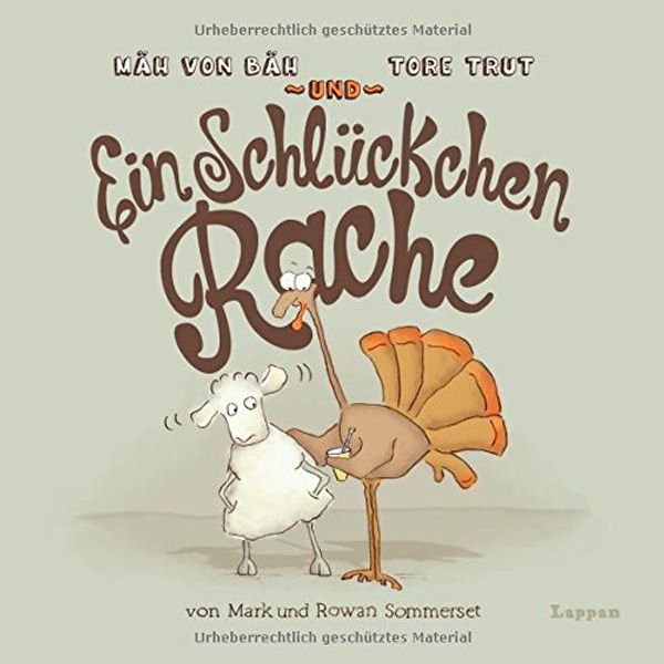 Cover Art for 9783830312031, Mäh von Bäh, Tore Trut und ein Schlückchen Rache by Sommerset, Mark, Sommerset, Rowan