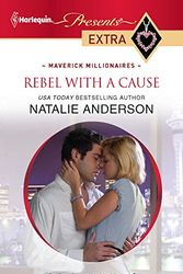 Cover Art for 9780373528042, Rebel with a Cause by Natalie Anderson