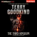 Cover Art for B00E4QYIMW, The Third Kingdom: Richard and Kahlan, Book 2 by Terry Goodkind