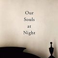 Cover Art for 9781628995718, Our Souls at Night by Kent Haruf