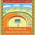 Cover Art for B06VTLBP5C, The House of Unexpected Sisters: No. 1 Ladies' Detective Agency (18) (No 1. Ladies' Detective Agency) by McCall Smith, Alexander