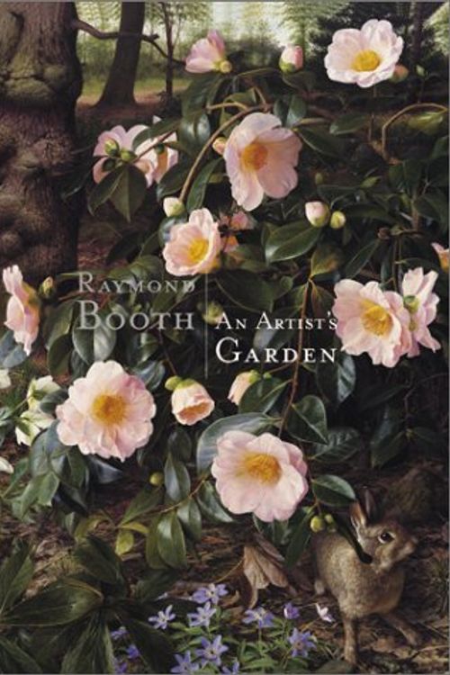 Cover Art for 9780935112542, Raymond Booth: An Artist's Garden by Peyton Skipwith, Raymond Booth