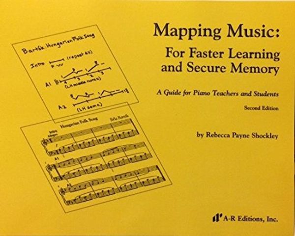 Cover Art for 9780895794888, Mapping Music: For Faster Learning and Secure Memory by Rebecca Payne Shockley