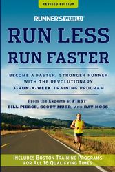 Cover Art for 9781609618025, Runner's World Run Less, Run Faster by Bill Pierce