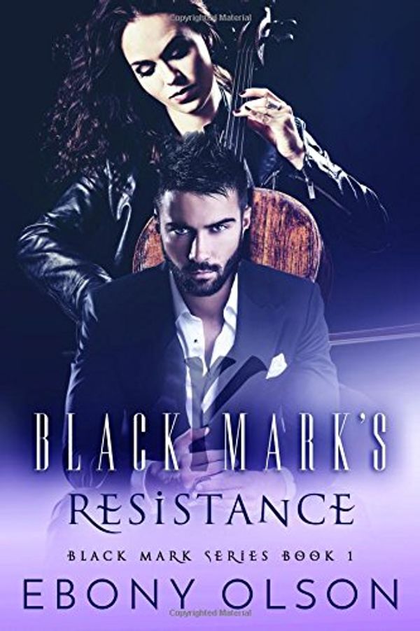 Cover Art for 9781974471188, Black Mark's Resistance by Ebony Olson