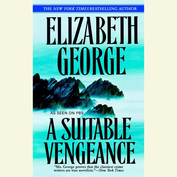 Cover Art for 9780553750874, A Suitable Vengeance by Elizabeth George